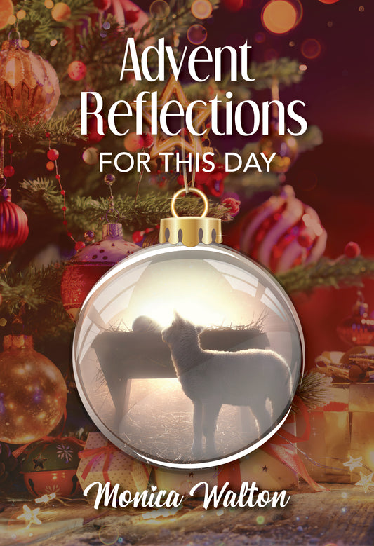 Advent Reflections For This Day (Paperback) Monica Walton