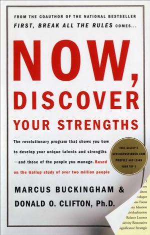 Now, Discover Your Strengths (hardcover)  Marcus Buckingham, Donald O. Clifton