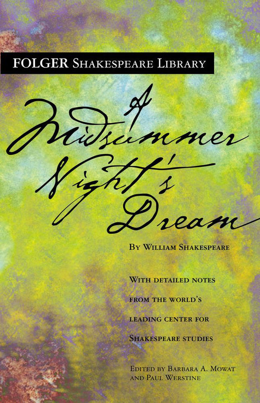 A Midsummer Night's Dream (Paperback) William Shakespeare