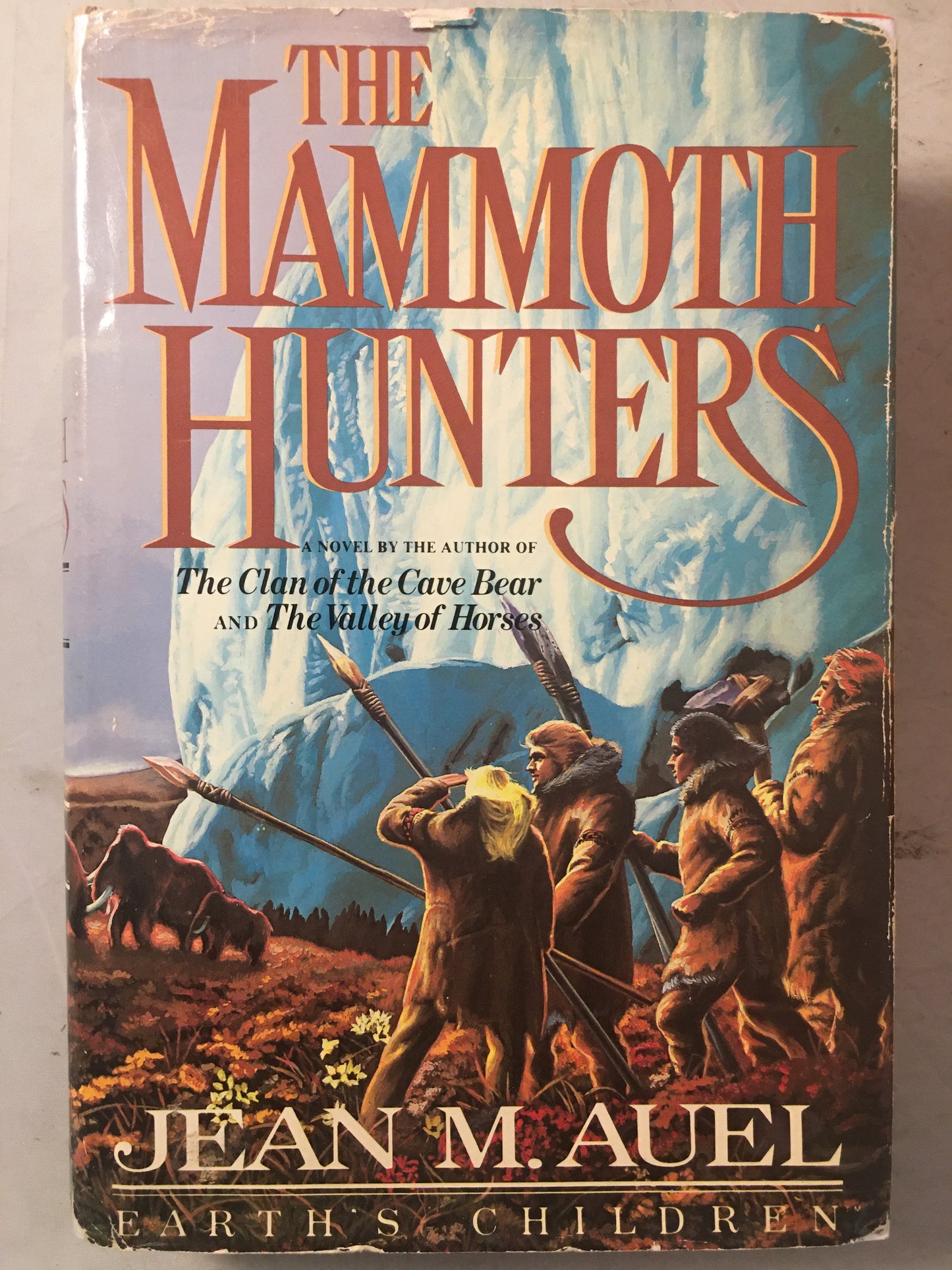 The Mammoth Hunters (Hardcover) Jean M. Auel