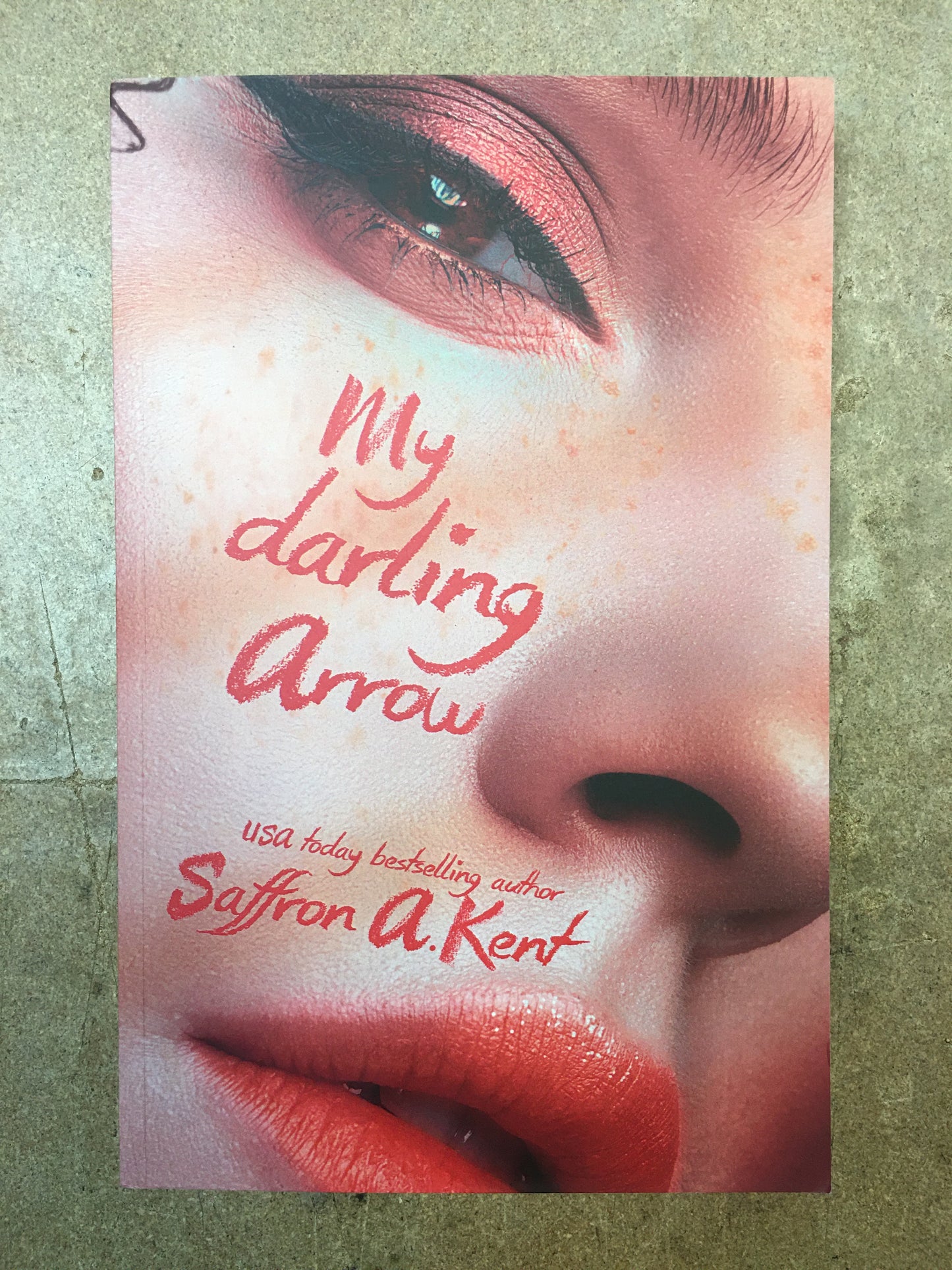 My Darling Arrow (paperback) Saffron A. Kent