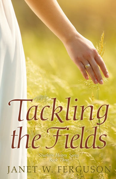 Tackling the Fields (Paperback) Janet W. Ferguson