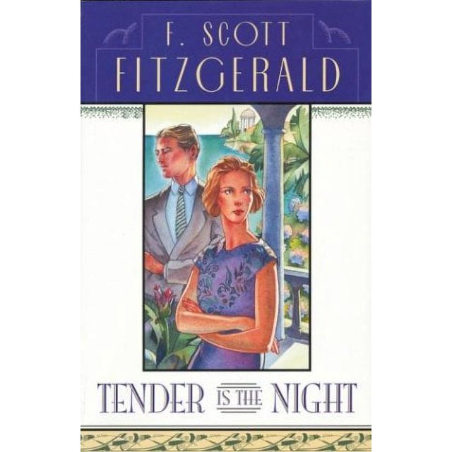 Tender Is the Night (Paperback) F. Scott Fitzgerald