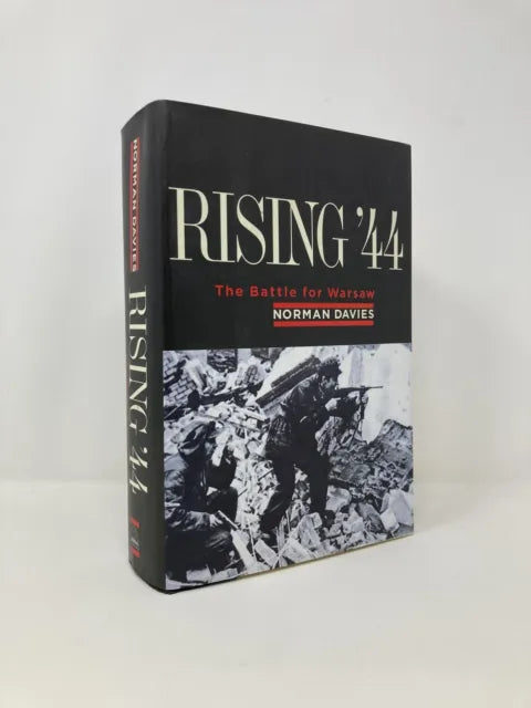 Rising '44: The Battle for Warsaw (Hardcover) Norman Davies