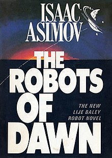 The Robots of Dawn (Hardcover) Isaac Asimov