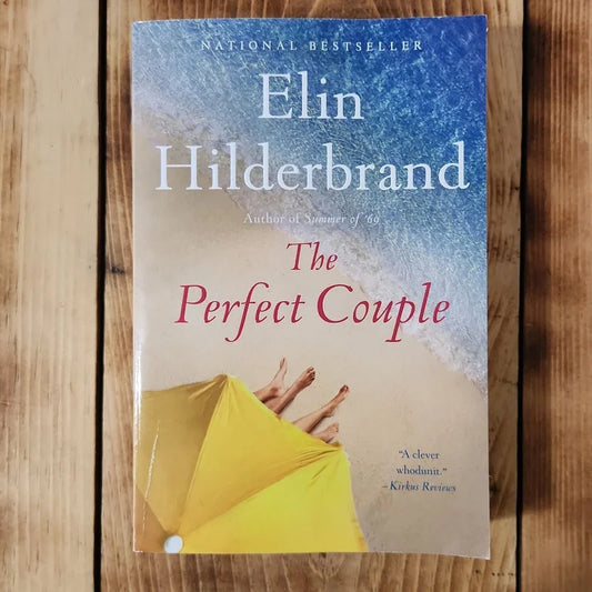 The Perfect Couple (Paperback) Elin Hilderbrand