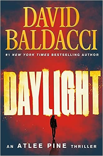 Daylight (An Atlee Pine Thriller, 3) Hardcover  David Baldacci