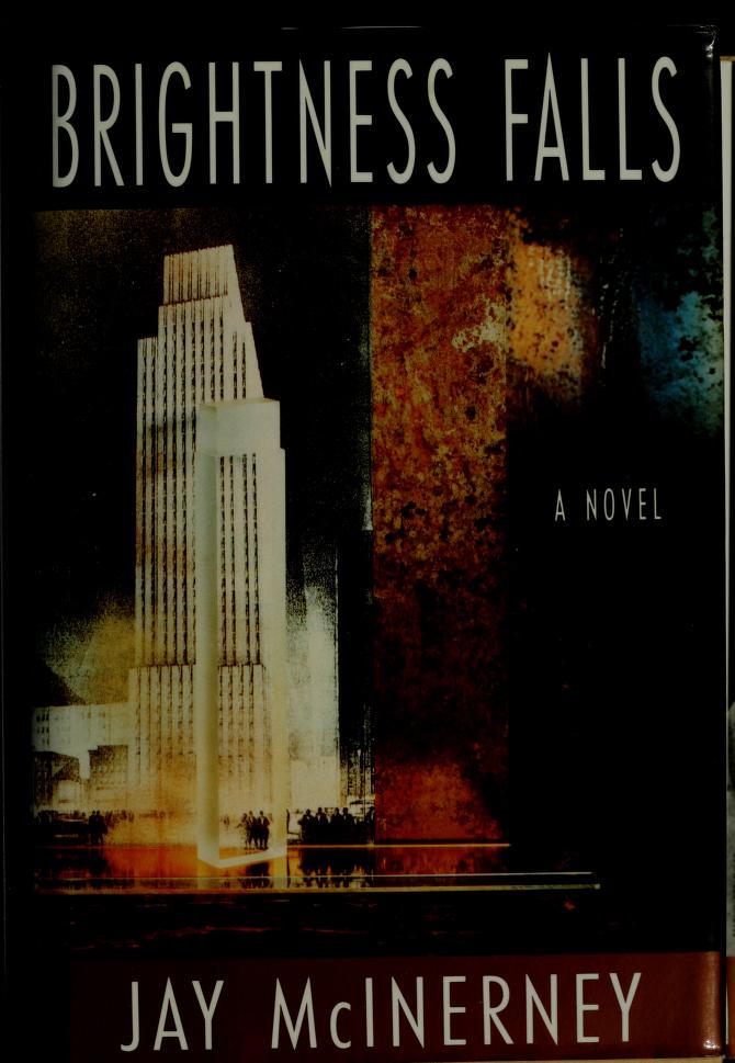 Brightness Falls: The Calloway Trilogy, Book 1 (Paperback) Jay McInerney