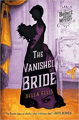 The Vanished Bride (Hardcover) Bella Ellis