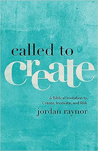 Called to Create (Papervback) Jordan Raynor