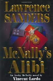 McNally's Alibi : The Archy Mcnally Series, Book 11 (Hardcover) Lawrence Sanders & Vincent Lardo