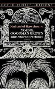 Young Goodman Brown and Other Short Stories (paperback) Nathaniel Hawthorne