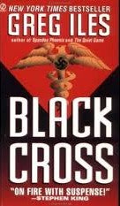 Black Cross : Book 1 of 2: World War Two (paperback) Greg Iles