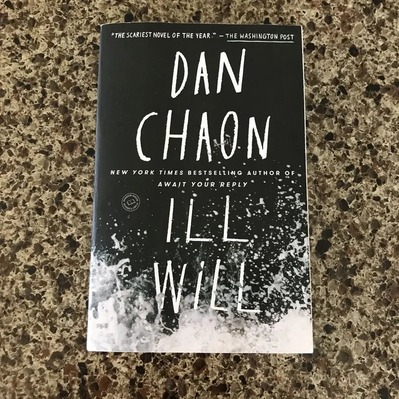 Ill Will (Paperback) Dan Chaon