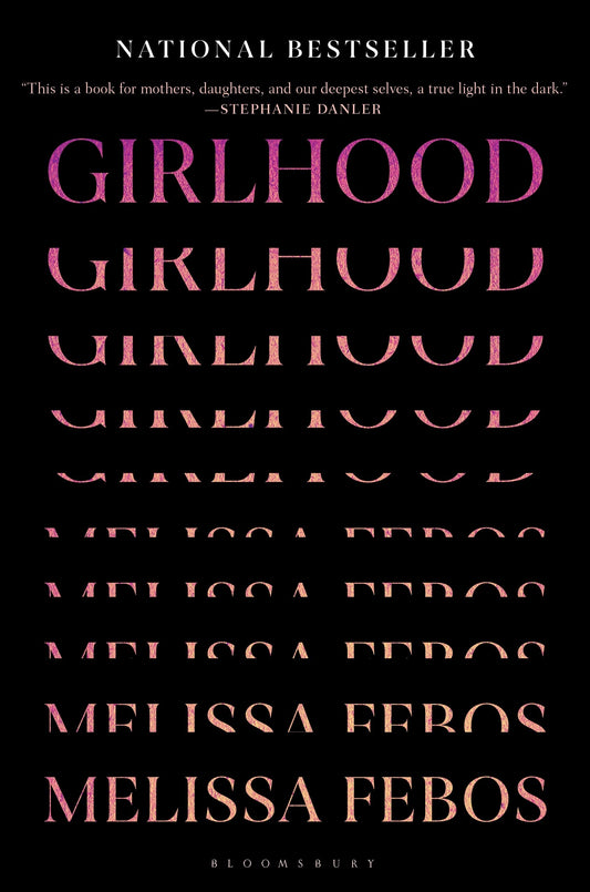 Girlhood (Hardcover) Melissa Febos