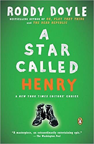 A Star Called Henry (Paperback) Roddy Doyle