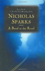 The Bend in the Road (Hardcover) Nicholas Sparks