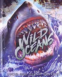 Wild Oceans (Hardback / Pop-Up) Lucio Santoro, Meera Santoro