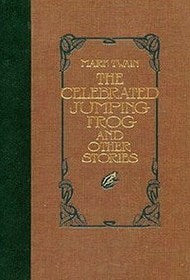 The Celebrated Jumping Frog and Other Stories (Hardcover) Marl Twain