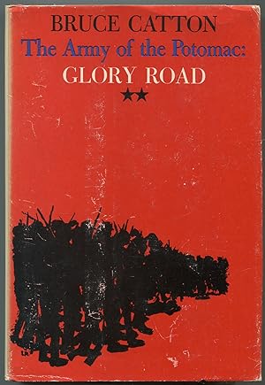 The Army of the Potomac: Glory Road (Hardcover) Bruce Catton