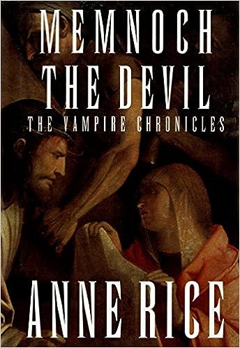 Memnoch the Devil: Vampire Chronicles, Book 5 (Hardcover) Anne Rice