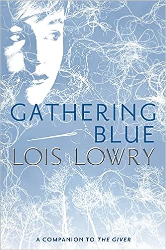 Gathering Blue (Paperback) Lois Lowry