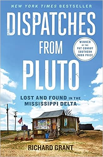 Dispatches from Pluto (Paperback) Richard Grant