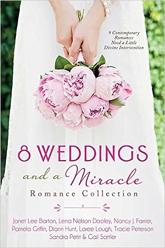 8 Weddings and a Miracle Romance Collection (Paperback) Tracie Peterson, et al.