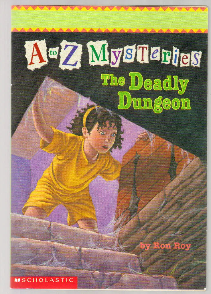The Deadly Dungen: A to Z Mysteries Series, Book 4 (Paperback) Ron Roy