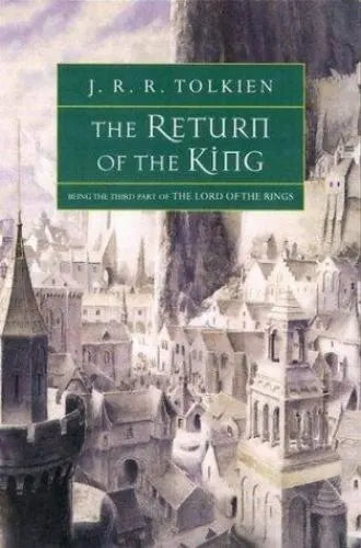 The Return of the King: Lord of the Rings Trilogy, Book 3 (Paperback) J.R.R. Tolkien