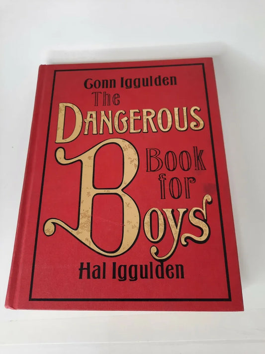 The Dangerous Book for Boys (Hardcover) Conn Iggulden & Hal Iggulden