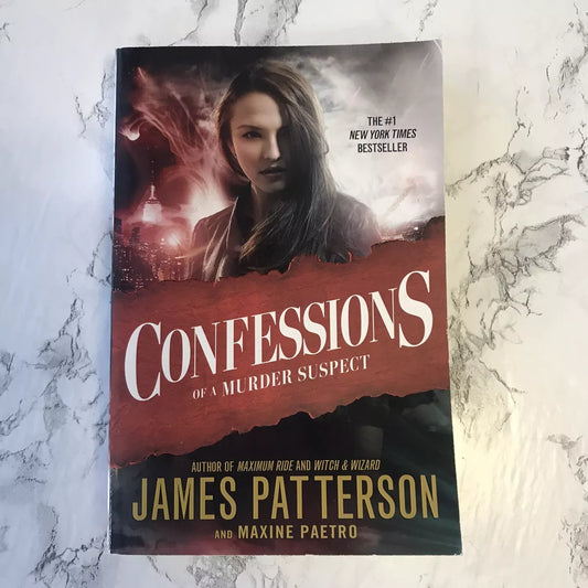 Confessions of a Murder Suspect: Confessions Series, Book 1 (Paperback) James Patterson