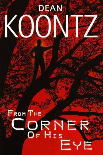 From the Corner of His Eye (Hardcover) Dean Koontz