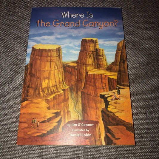 Where Is the Grand Canyon? (Paperback) Jim O'Connor & Who HQ