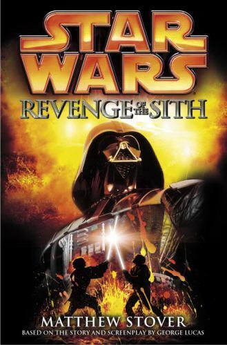 Revenge of the Sith (hardcover) Matthew Stover