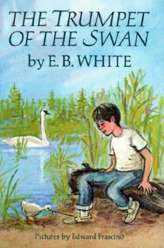 The Trumpet of the Swan (Hardcover) E.B. White