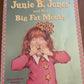 Junie B. Jones and Her Big Fat Mouth: Book 3 (Paperback) Barbara Park