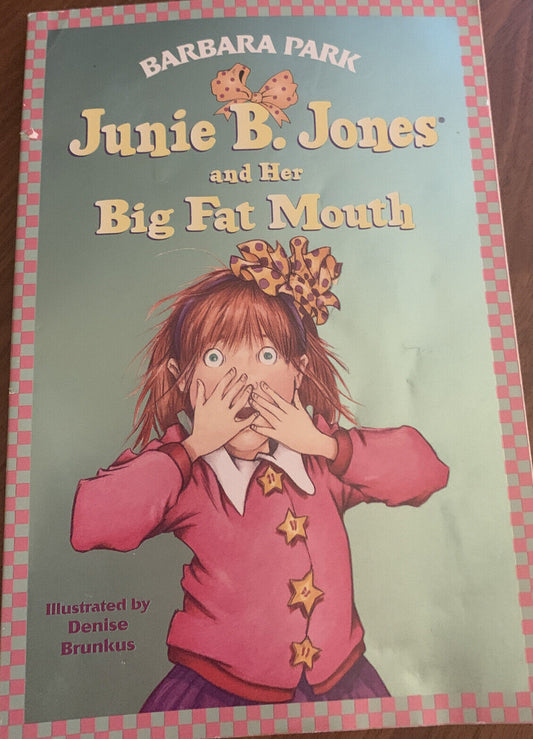 Junie B. Jones and Her Big Fat Mouth: Book 3 (Paperback) Barbara Park