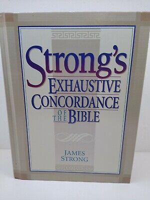 Strong's Exhaustive Concordance of the Bible (Hardback) James Strong
