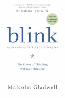 Blink: The Power of Thinking Without Thinking (Paperback) Malcolm Gladwell