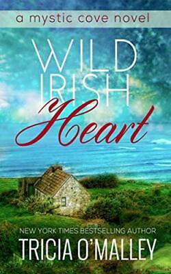 Wild Irish Heart (Paperback) Tricia O'Malley