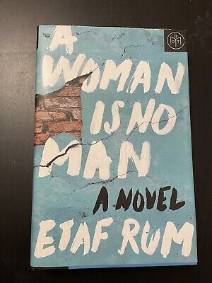 A Woman Is No Man: (Hardcover) Etaf Rum