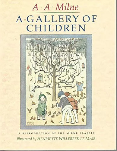 A Gallery Of Children by A.A. Milne (Hardcover)