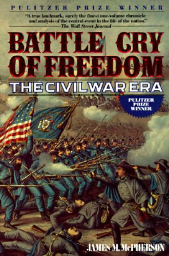 Battle Cry of Freedom: The Civil War Era (paperback) James M. McPherson