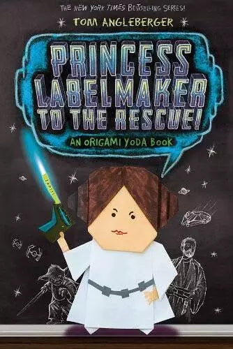 Princess Labelmaker to the Rescue (Paperback) Tom Angleberger