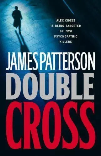 Double Cross (Hardback) James Patterson