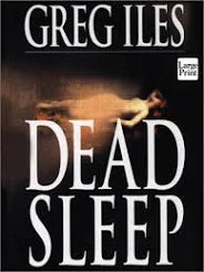 Dead Sleep (Hardback) Greg Iles