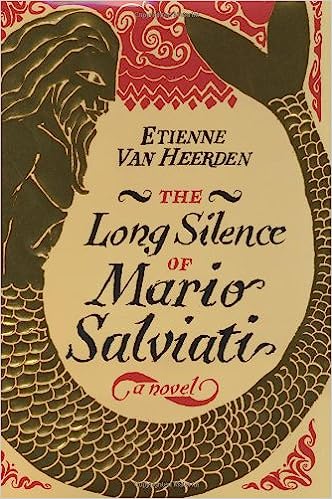 The Long Silence of Mario Salviati (Hardcover) Entienne Van Heerden