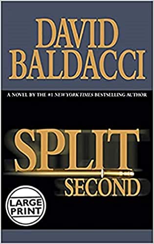 Split Second : King and Maxwell Book 1 of 6 (hard cover) David Baldacci