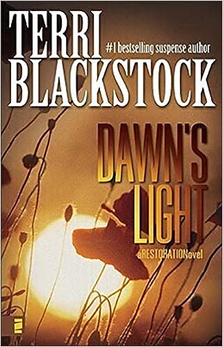 Dawn's Light: Restoration Series #4 (Paperback) Terri Blackstock